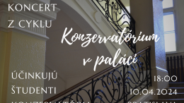 Konzervatórium v paláci!